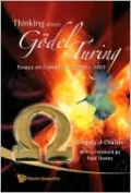 Thinking about Godel and Turing: Essays on Complexity, 1970-2007