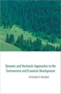 Dynamic and Stochastic Approaches to the Environment and Economic Development