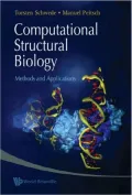 Computational Structural Biology: Methods and Applications