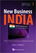The New Business of India: The 21st-Century Opportunity, Vol. 1