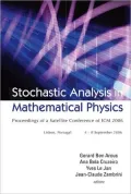 Stochastic Analysis in Mathematical Physics: Proceedings of a Satellite Conference of ICM 2006
