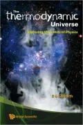 thermodynamic Universe: Exploring the Limits of Physics