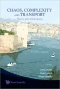 Chaos, Complexity and Transport: Theory and Applications: Proceedings of the CCT '07