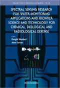 Spectral Sensing Research for Water Monitoring Applications and Frontier Science and Technology for Chemical, Biological and Radiological Defense