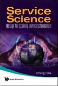 Service Science: Design for Scaling and Transformation