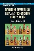 Determining Thresholds of Complete Synchronization, and Application (World Scientific Series...