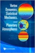 Vortex Dynamics, Statistical Mechanicsnd Planetary Atmospheres