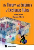 The Theory and Empirics of Exchange Rates