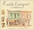 Kuala Lumpur: A Sketch Book