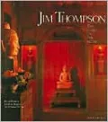 Jim Thompson: The House on the Klong