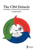 The CIM Debacle : Methodologies to Facilitate Software Interoperability