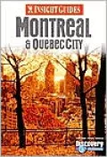 Montreal and Quebec City