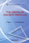 The Origin of Discrete Particles