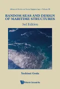 Random Seas and Design of Maritime Structures (Advanced Series on Ocean Engineering)