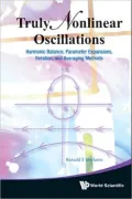 Truly Nonlinear Oscillations: Harmonic Balance, Parameter Expansions, Iterationnd Averaging Methods