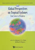 Global Perspectives on Tropical Cyclones: From Science to Mitigation