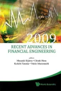 Recent Advances in Financial Engineering 2009: Proceedings of the Kier-tmu International Wor...