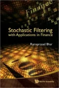 Stochastic Filtering with Applications in Finance