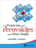 Properties of Perovskites and Other Oxides
