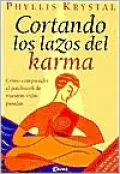 Cortando Los Lazos Del Karma