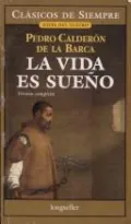 La vida es sueno (Life Is a Dream)