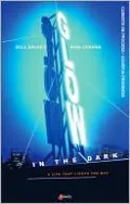 Luz en medio de tinieblas (Glow in the Dark)