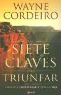 Las siete claves para triunfar/  The Seven Keys to Success