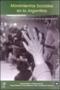 Movimientos Sociales En La Argentina: Asambleas  La Politizacion De La Sociedad Civil