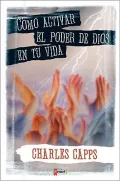 Como Activar El Poder de Dios En Tu Vida