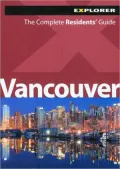 Vancouver: The Complete Residents' Guide
