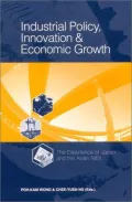 Industrial Policy, Innovation and Economic Growth: The Experience of Japan and the Asian NIEs