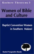 Women Of Bible And Culture. Baptist Convention Women In Southern Malawi