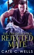 Book cover of The Tyrant Alpha's Rejected Mate