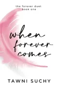 Book cover of When Forever Comes